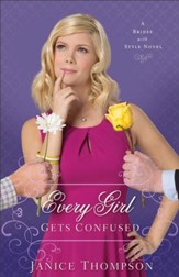 Every Girl Gets Confused (Brides with Style Book #2): A Novel - eBook