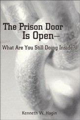 The Prison Door is Open-What Are You Still Doing Inside?