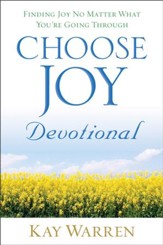 Choose Joy Devotional: Finding Joy No Matter What You're Going Through - eBook