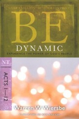 Be Dynamic (Acts 1-12)