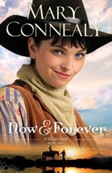 Now and Forever (Wild at Heart Book #2) - eBook
