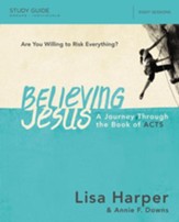 Believing Jesus Study Guide: A Journey Through the Book of Acts - eBook
