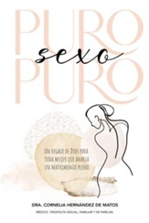 Puro Sexo Puro: A Gift from God for Every Woman that Desires a Full Marriage - Slightly Imperfect