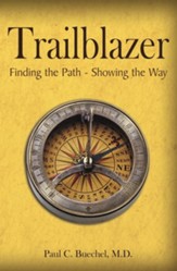 Trailblazer: Finding the Path - Showing the Way