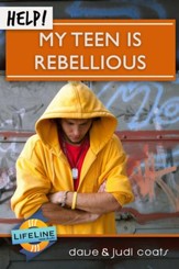Help! My Teen is Rebellious - eBook