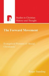 The Forward Movement: Evangelical Pioneers of 'Social Christianity' - eBook