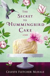 The Secret to Hummingbird Cake - eBook