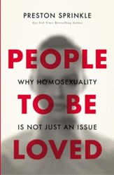 People to Be Loved: Why Homosexuality Is Not Just an Issue - eBook