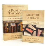 A Puritan Theology: Doctrine for Life & Meet the Puritans Pack, Two Volumes