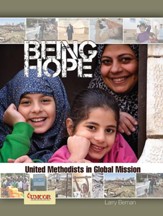 Being Hope - Adult Study: United Methodists in Global Mission