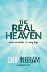 The Real Heaven: What the Bible Actually Says - eBook