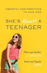 She's Almost a Teenager: Essential Conversations to Have Now - eBook