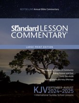 KJV Standard Lesson Commentary ® Large Print Edition 2024-2025