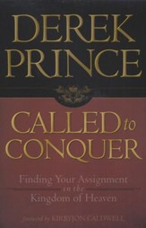 Called to Conquer: Finding Your Assignment in the Kingdom of God