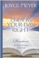 Ending Your Day Right: Devotions for Every Evening of the Year - eBook