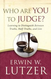 Who Are You to Judge?: Learning to Distinguish Between Truths, Half-Truths, and Lies - eBook