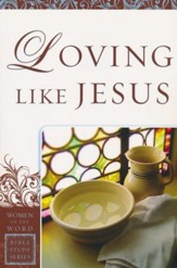 Loving Like Jesus