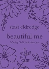 Beautiful Me: Believing God's Truth about You - eBook