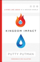 Kingdom Impact: Living Like Jesus in a Broken World - Slightly Imperfect