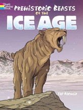 Prehistoric Beasts of the Ice Age Coloring Book