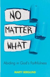 No Matter What: Abiding in God's Faithfulness - eBook