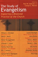 The Study of Evangelism: Exploring a Missional Practice of the Church