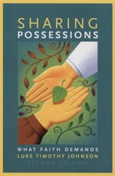Sharing Possessions: What Faith Demands, Second Edition