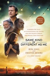 Same Kind of Different As Me Movie Edition: A Modern-Day Slave, an International Art Dealer, and the Unlikely Woman Who Bound Them Together / Revised - eBook