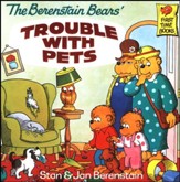 The Berenstain Bears' Trouble with Pets