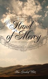 Hand of Mercy: A Story of God's Grace - eBook