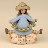 You Have Blessed My Life! Figurine