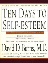 Ten Days to Self-Esteem