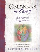 Companions in Christ: The Way of Forgiveness, Participant's Book