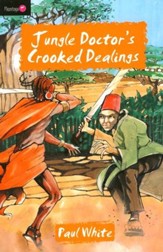 Jungle Doctor's Crooked Dealings - eBook