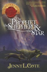 #1: The Prophet, the Shepherd, & the Star Epic Order of the Seven #1