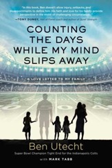 Counting the Days While My Mind Slips Away: A Love Letter to My Family - eBook