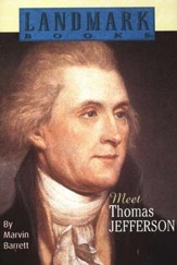 Landmark Books: Meet Thomas Jefferson
