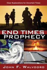 End Times Prophecy: Ancient Wisdom for Uncertain Times - eBook
