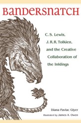 Bandersnatch: C. S. Lewis, J. R. R. Tolkien, and the Creative Collaboration of the Inklings - eBook
