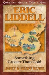 Eric Liddell: Something Greater Than Gold