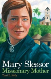 Mary Slessor: Missionary Mother - eBook