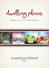 Dwelling Places: Words to Live in Every Season