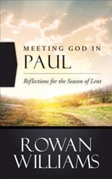Meeting God in Paul: Reflections for the Season of Lent - eBook