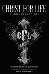 Christ for Life: A Story of End Times - eBook