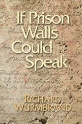 If Prison Walls Could Speak - eBook