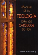 Manual de la Teologia Para los Catolicos de Hoy, Handbook for Today's Theology