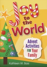 Joy to the World: Advent Activities for Your Family