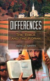 Differences: The Bible and the Koran