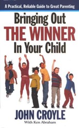 Bringing Out the Winner in Your Child