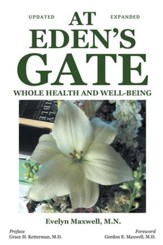At Eden's Gate: Whole Health and Well-Being - eBook